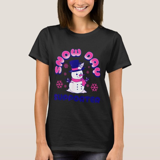 T-shirt Snow Day Suprter, Funny Teacher Snowman Christmas  (Devant)