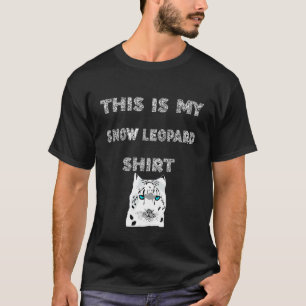 T-shirt Snow Leopard Predatd Chat Animal Chat Voici Mon S