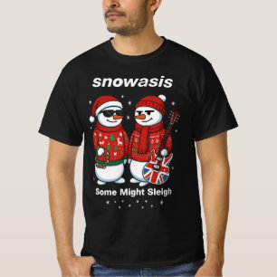 T-shirt Snowasis Some Might Sleigh Pull de Noël