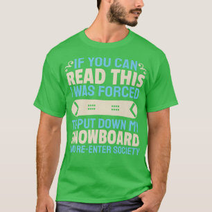 T-shirt Snowboard Hobby Sports d'hiver Snowboard Snowbo