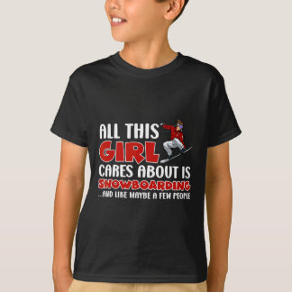 T-shirt Snowboard Tout Ce Que Cette Fille S'Occupe De Est