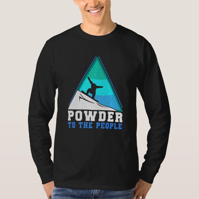 T-shirt Snowboarding Powder To The People Premium (Devant)