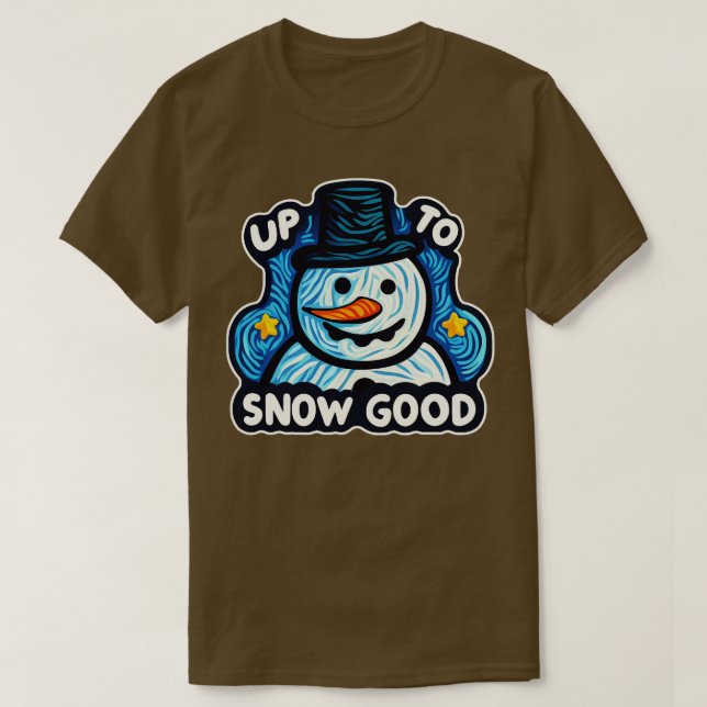 T-shirt Snowman De Noël Jusqu'À La Neige Bon Amusant (Design devant)