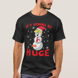 T-shirt Snowman Donald Trump Sera Un Gros Noël Laide