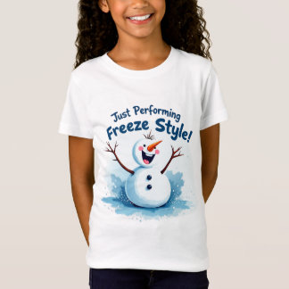 T-Shirt Snowman's Freeze Style Performance Art