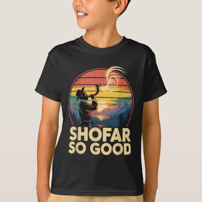 T-shirt So Good Funny Rosh Hashanah Jewish Holiday Sho Far (Devant)