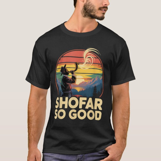 T-shirt So Good Funny Rosh Hashanah Jewish Holiday Sho Far (Devant)
