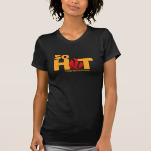 T-shirt So Hot shirt - choisir style & couleur