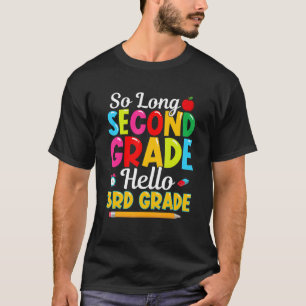 T-shirt So Long 2e année Bonjour 3e année Bonne 1ère journ