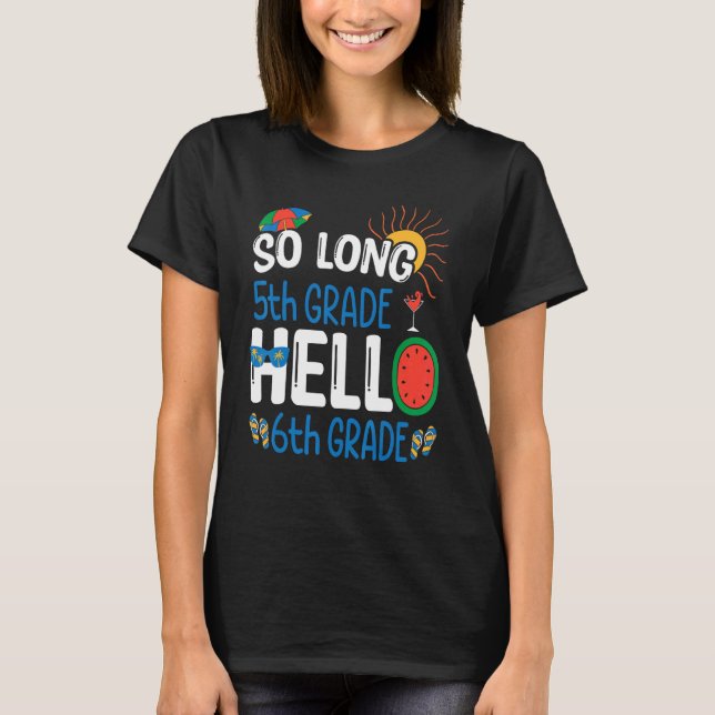 T-shirt So Long 5e année Bonjour 6e année Enseignant (Devant)