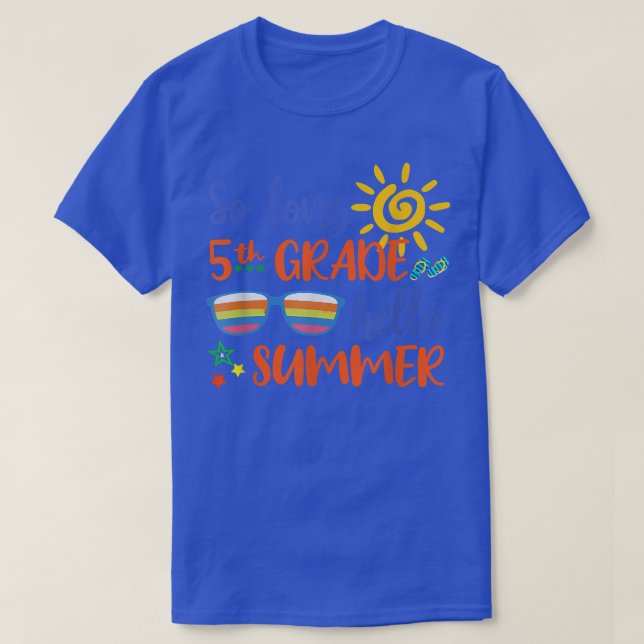 T-shirt So Long 5e année Bonjour Été Enseignant Étudiant E (Design devant)