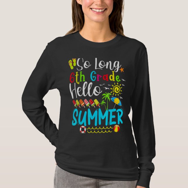 T-shirt So Long 6e année Bonjour Été Enseignant Étudiant E (Devant)