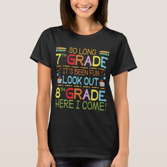 T-shirt So Long 7e année - Regarde dehors 8e année ! (Devant)