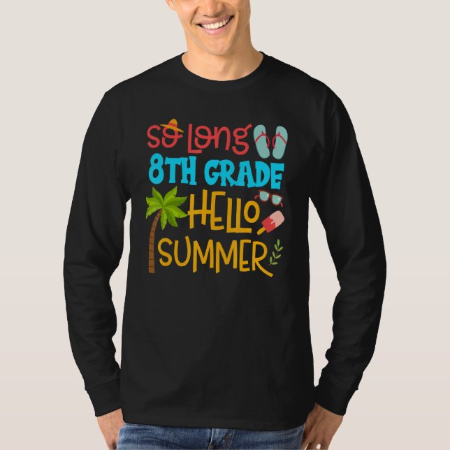 T-shirt So Long 8e année Bonjour Été Enseignant Étudiant E (Devant)