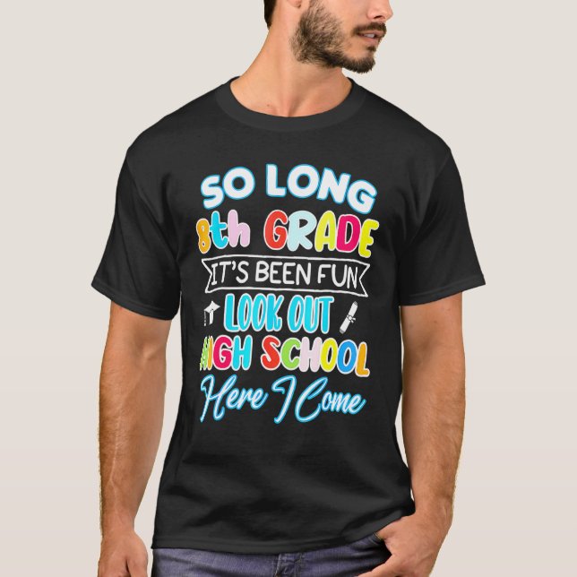 T-shirt So Long 8e année Bonjour Lycée diplôme Hap (Devant)