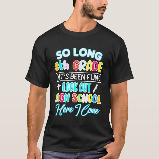 T-shirt So Long 8e année Bonjour Lycée Graduation Fun (Devant)