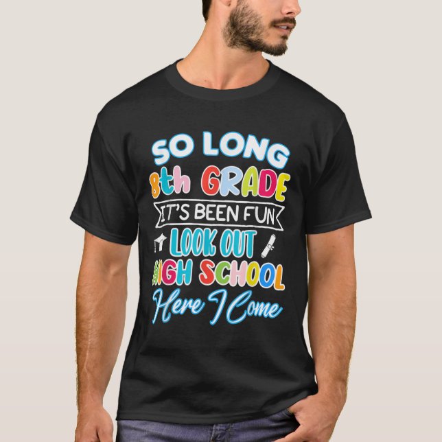 T-shirt So Long 8e année Bonjour Lycée Graduation Fun (Devant)