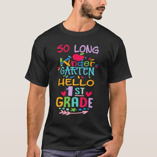 T-shirt So Long Kindergarten Hello 1ère année Enseignant S (Devant)