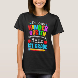 T-shirt So Long Kindergarten Hello 1ère année Premier jour