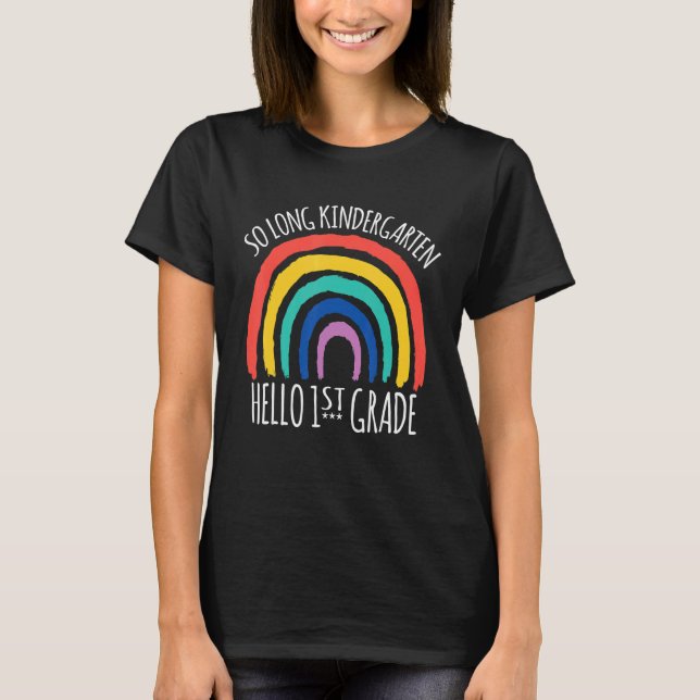 T-shirt So Long Kindergarten Hello 1st Grade (Devant)