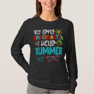 T-shirt So Long Kindergarten Hello Été Enseignant Étudiant