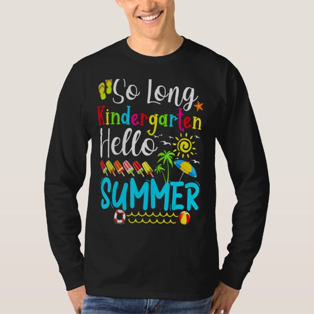 T-shirt So Long Kindergarten Hello Été Enseignant Étudiant (Devant)