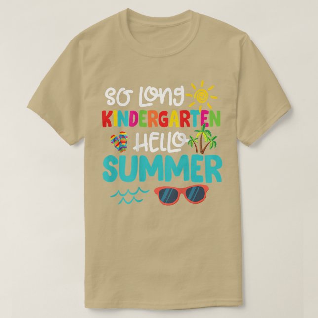 T-shirt So Long Kindergarten Hello Été Enseignant Étudiant (Design devant)
