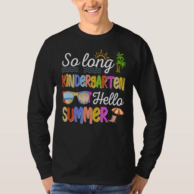T-shirt So Long Kindergarten Hello Summer Graduate Cadeau (Devant)