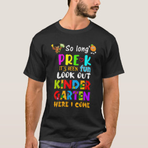 T-shirt So Long Pré K Kindergarten 2022 Ici I Come 1st Gr