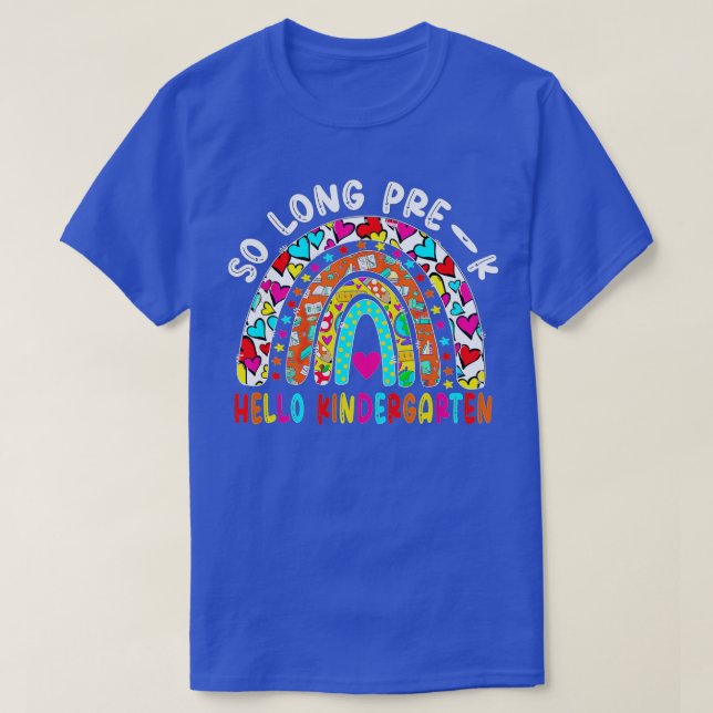 T-shirt So Long Prek Hello Kindergarten Rainbow Retour ver (Design devant)