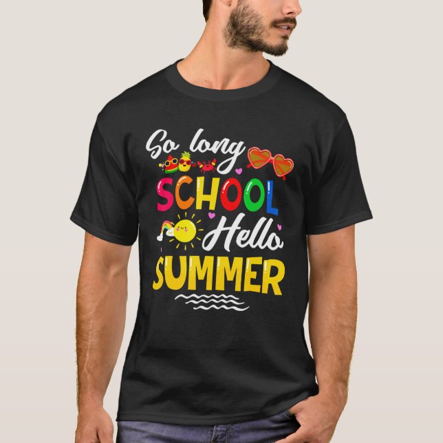 T-shirt So Long School Bonjour vacances d'été (Devant)