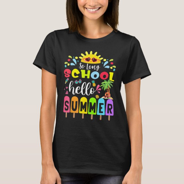 T-shirt So Long School Hello Été Enseignant Étudiant (Devant)