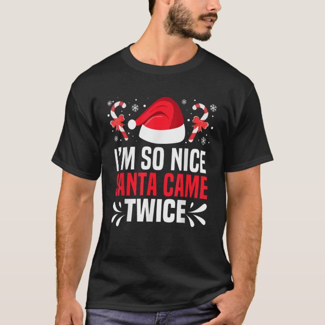 T-shirt So Nice Santa Came Twice Funny Naughty Rude Santa  (Devant)