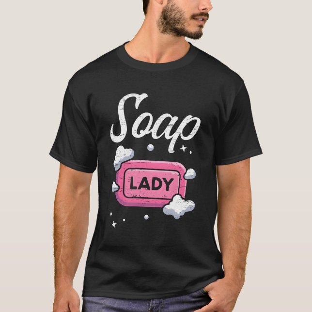 T-shirt Soap Lady Craft savon (Devant)