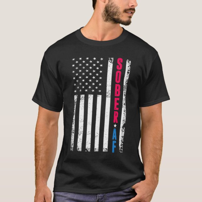 T-shirt SOBER AF US Drapeau, support Sobriety Recovery TSh (Devant)