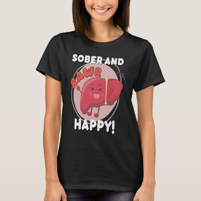 T-shirt Sober and Happy Liver Chibi Joy Recovery Anniversa (Devant)