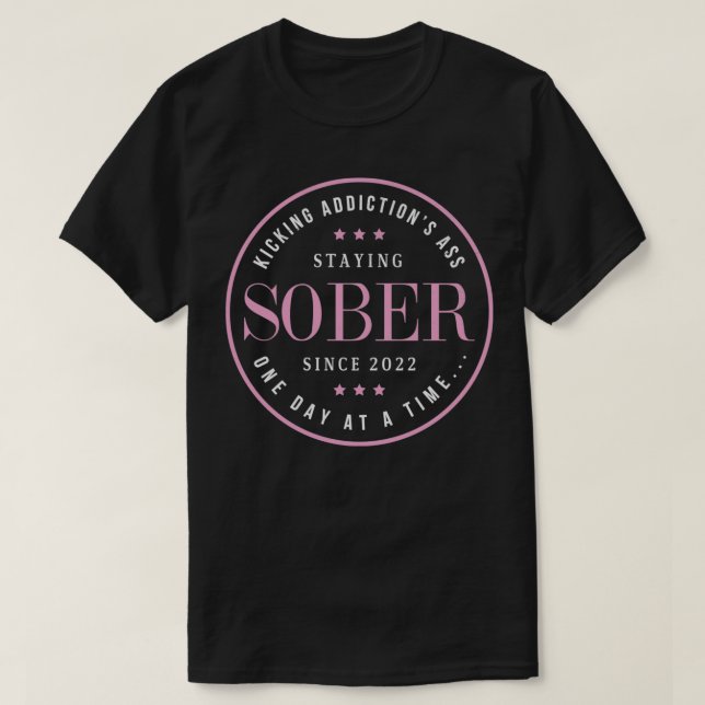 T-shirt Sober depuis 2022 Citation de récupération de la s (Design devant)