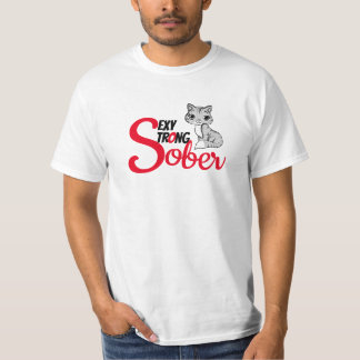 T-shirt Sober, fort et sexy chat