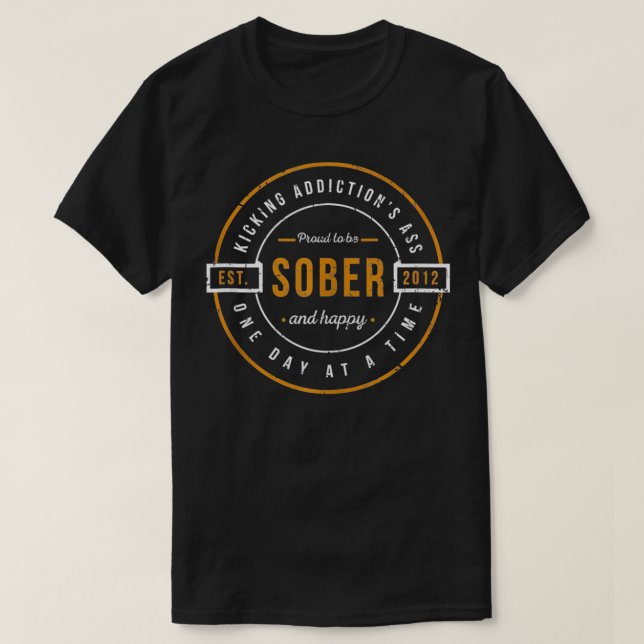 T-shirt Sober Since 2012  10 Year Sobriety Anniversary  (Design devant)