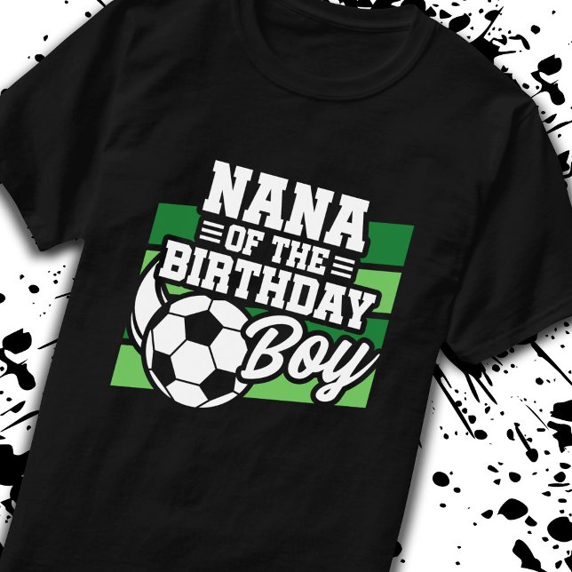 T-shirt Soccer Anniversaire Nana - Boys Soccer Anniversair (Créateur téléchargé)