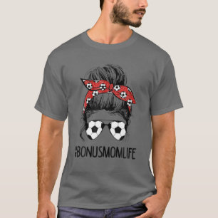 T-shirt Soccer Bonus Maman Vie Messy Bun Cheveux Soccer Am