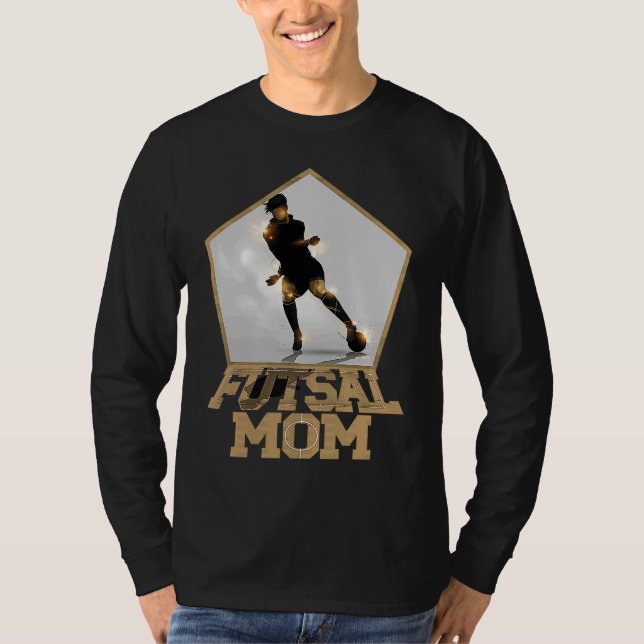 T-shirt Soccer Football Futsal Mom playing Futsal (Devant)