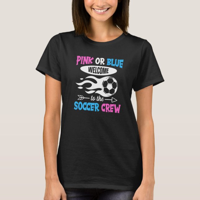 T-shirt Soccer Gender Reveal Quote for a Soccer (Devant)