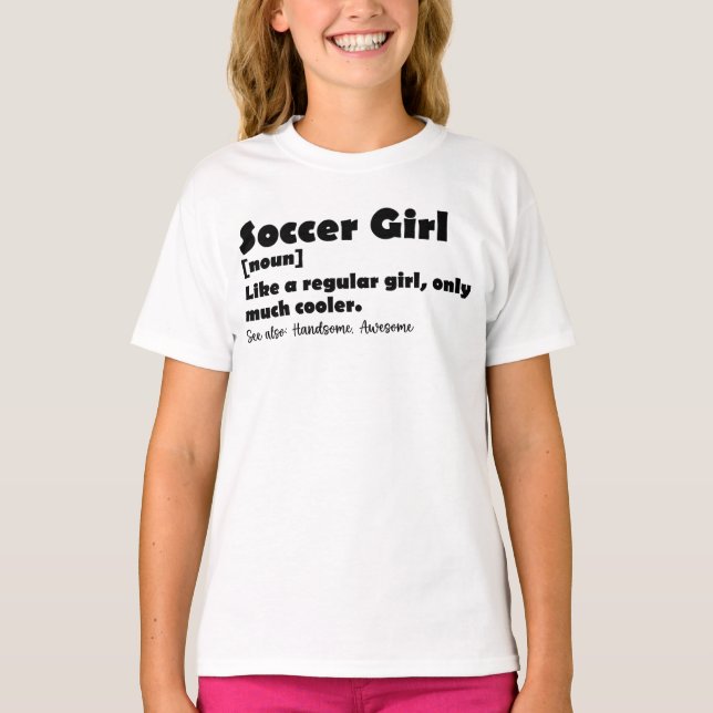 T-shirt Soccer Girl Dictionnaire Définition Drôle Football (Devant)