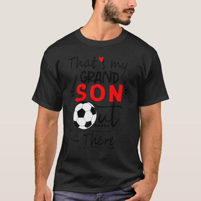 T-shirt Soccer grandma  that's my grandson out there footb (Devant)