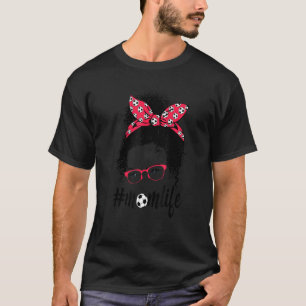 T-shirt Soccer Maman Vie Messy Bun Lunettes de soleil Chev