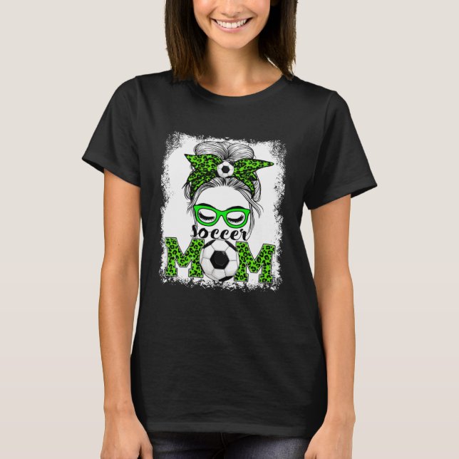 T-shirt Soccer Mom Mother's Day Game Day Messy Bun Leopard (Devant)