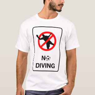 T-shirt Soccer No Diving Sign