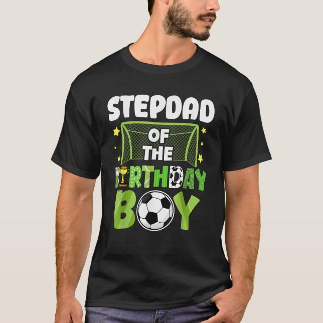 T-shirt Soccer Stepdad Birthday Boy Party Soccer Family Ma (Devant)