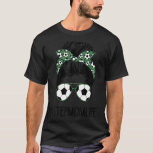 T-shirt Soccer Stepmaman Vie Messager Bun Chêne Lunettes d